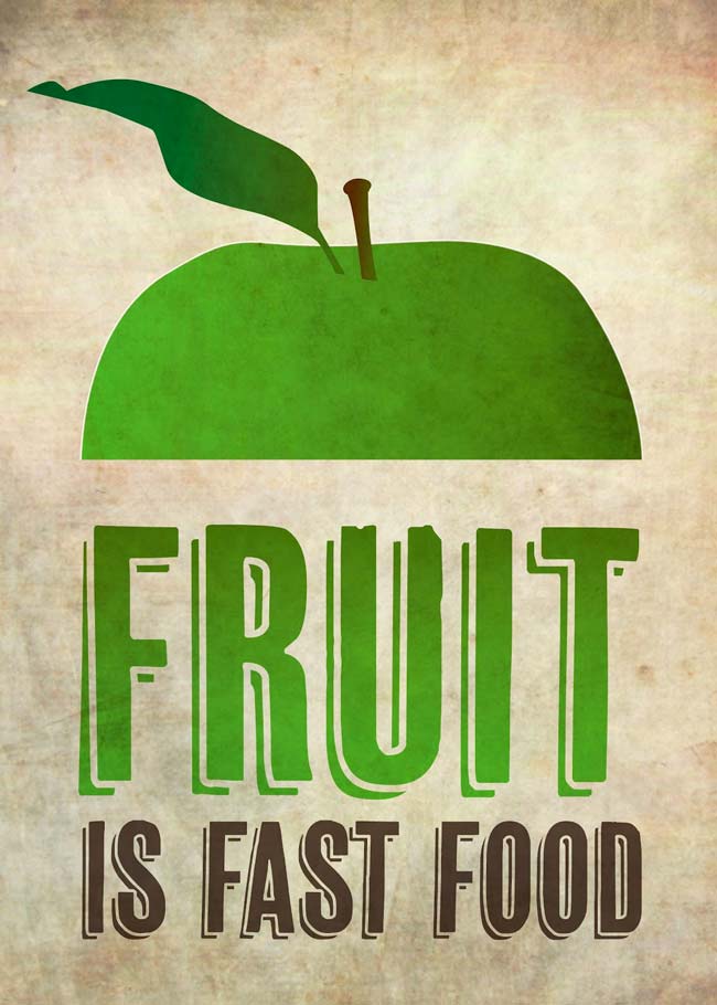 Fruit is fast food