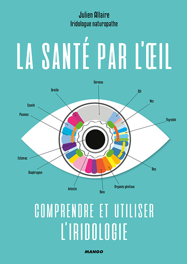 La santé par l'oeil - livre d'initiation à l'iridologie